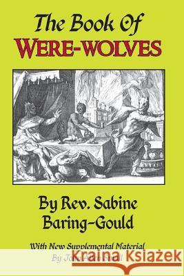 The Book of Were-Wolves Rev Sabine Baring-Gould John Allen Small 9781502560452 Createspace - książka