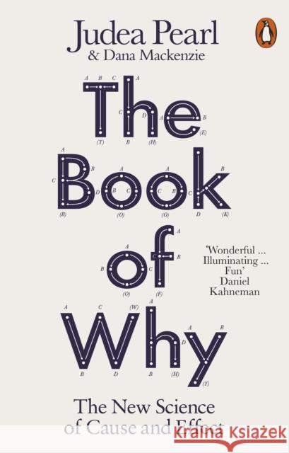 The Book of Why: The New Science of Cause and Effect Pearl Judea Mackenzie Dana 9780141982410 Penguin Books Ltd - książka