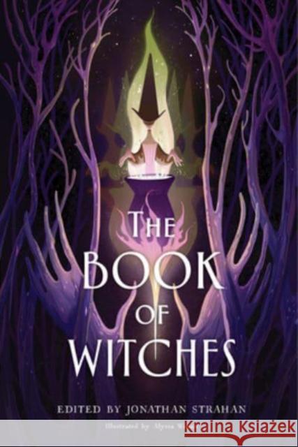 The Book of Witches: An Anthology Strahan, Jonathan 9780063113220 HarperCollins Publishers Inc - książka