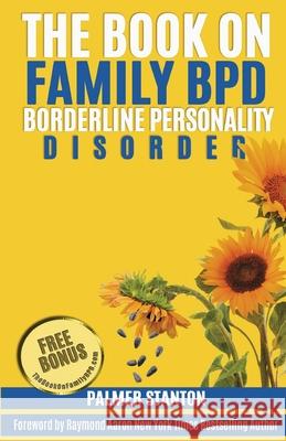 The Book On Family BPD Palmer Stanton 9781738297702 Lismore Lines - książka