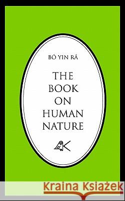 The Book on Human Nature Bo Yin Ra 9780915034079 Kober Press - książka