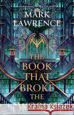 The Book That Broke the World Mark Lawrence 9780008456764 HarperCollins Publishers - książka