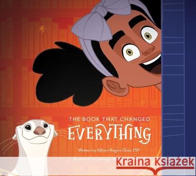 The Book That Changed Everything Allison Regina Gilot Santiago Maria Lope 9780819812544 Pauline Books & Media - książka