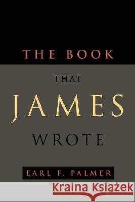 The Book That James Wrote Earl F. Palmer 9781573832908 Regent College Publishing - książka