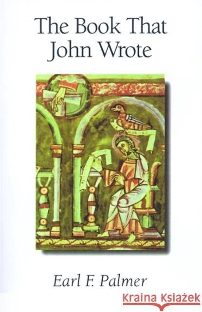 The Book That John Wrote Earl F. Palmer 9781573831437 Regent College Publishing - książka