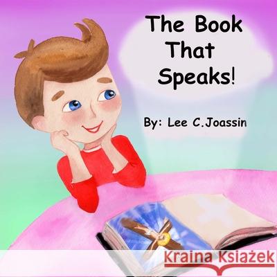 The Book That Speak Lee C. Joassin Olga Lady 9781537607306 Createspace Independent Publishing Platform - książka