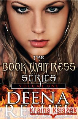 The Book Waitress Series: Volume One Deena Remiel Nicole Hicks Scott Carpenter 9781484095720 Createspace - książka