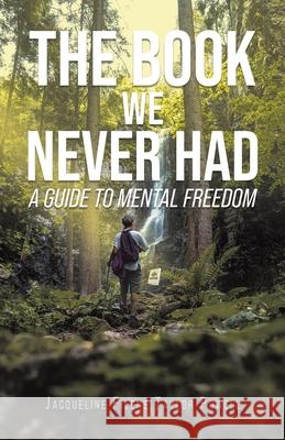 The Book We Never Had Jacqueline Filene Taylor Powell 9781638120940 Green Sage Agency - książka