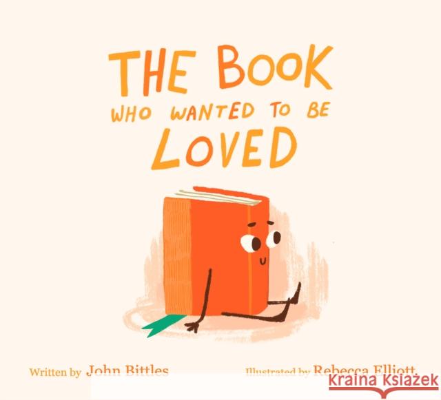 The Book Who Wanted To Be Loved John Bittles 9781838108144 No Alibis Press - książka