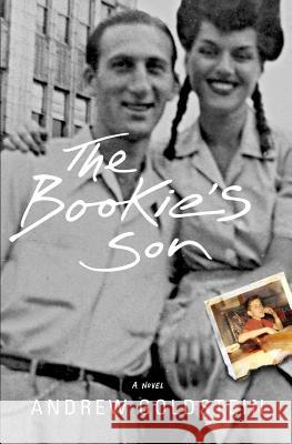 The Bookie's Son Andrew Goldstein 9780984824502 Sixoneseven Books - książka