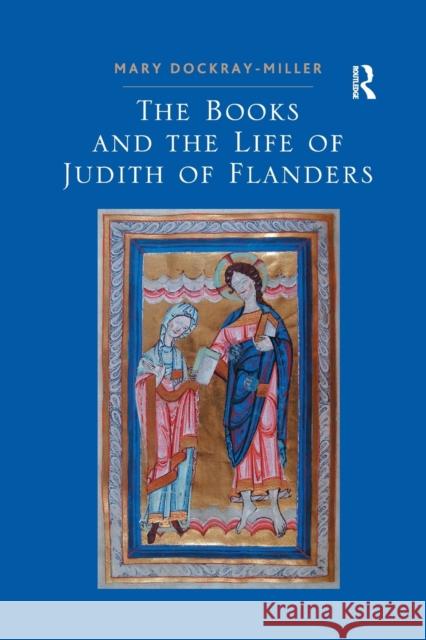 The Books and the Life of Judith of Flanders Mary Dockray-Miller 9780367887698 Routledge - książka