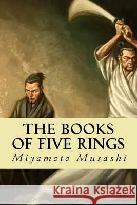 The Books of Five Rings Miyamoto Musashi Tao Editorial 9781539763956 Createspace Independent Publishing Platform - książka