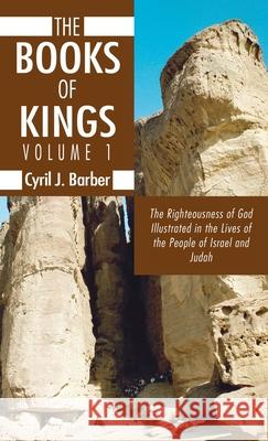 The Books of Kings, Volume 1 Cyril J. Barber 9781498247283 Wipf & Stock Publishers - książka