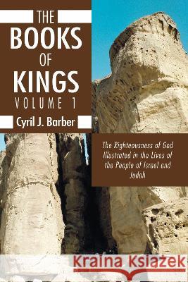 The Books of Kings, Volume 1 Barber, Cyril J. 9781592448722 Wipf & Stock Publishers - książka