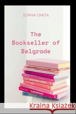 The Bookseller of Belgrade Oheta Sophia 9788333273902 OS Pub - książka