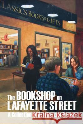 The Bookshop on Lafayette Street: Stories and Poems Doc Long, Yusef Komunyakaa, Eric Maywar 9781933974323 Ragged Sky Press - książka