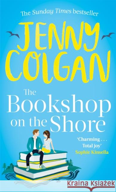 The Bookshop on the Shore: the funny, feel-good, uplifting Sunday Times bestseller Jenny Colgan 9780751572001 Little, Brown - książka