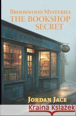 The Bookshop Secret Jordan Jace 9781967657469 Visions in Print - książka