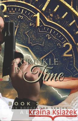 The Bookstore Series: A Crinkle In Time Alice VL 9781982979041 Independently Published - książka