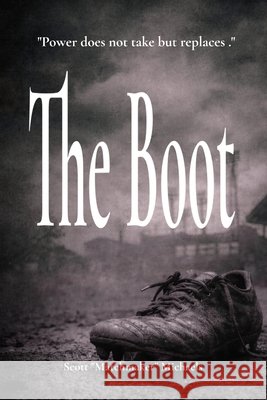 The Boot Scott Michaels 9781919537917 Matchmaker Publisher - książka