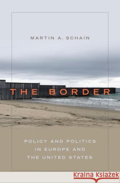 The Border: Policy and Politics in Europe and the United States Martin A. Schain 9780199938698 Oxford University Press, USA - książka