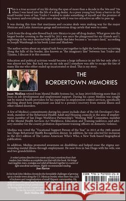 The Bordertown Memories: Never Killed Anyone, Never Had Anyone Killed Juan Medina 9781957203218 Ewings Publishing LLC - książka