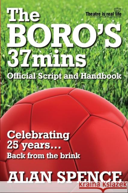 The BORO's 37mins Alan Spence 9781914170362 Sixth Element Publishing - książka
