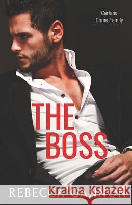 The Boss Gannon Rebecca Gannon 9798500061928 Independently published - książka