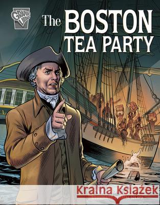 The Boston Tea Party Ted Anderson 9781496686879 Capstone Press - książka
