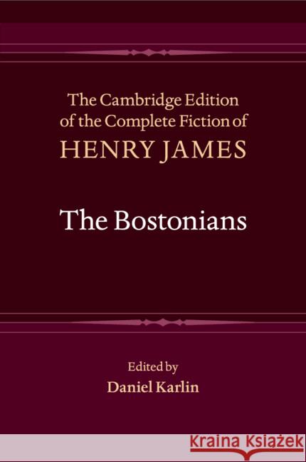 The Bostonians Henry James 9781009662086 Cambridge University Press - książka
