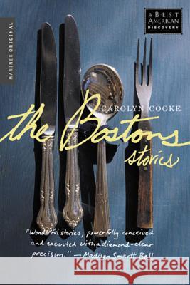 The Bostons Carolyn Cooke 9780618017683 Mariner Books - książka