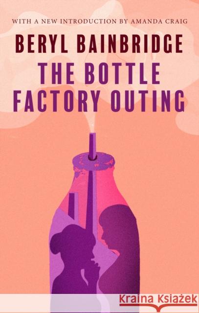 The Bottle Factory Outing (50th Anniversary Edition) Beryl Bainbridge 9780349145242 Little, Brown Book Group - książka