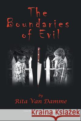 The Boundaries of Evil Rita Van Damme 9781460280843 FriesenPress - książka