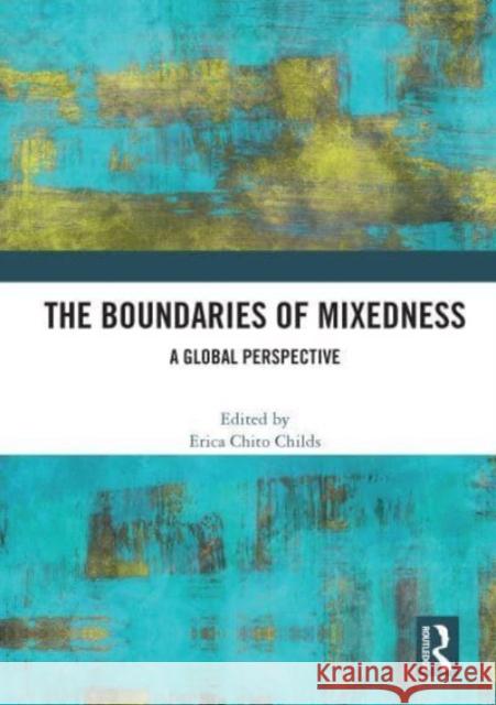 The Boundaries of Mixedness  9780367522940 Taylor & Francis Ltd - książka