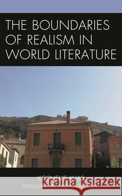 The Boundaries of Realism in World Literature Kornelije Kvas Petrovic Novica 9781793609106 Lexington Books - książka