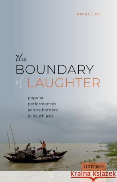 The Boundary of Laughter Aniket (PhD Scholar, PhD Scholar, Harvard University) De 9780190131494 OUP India - książka