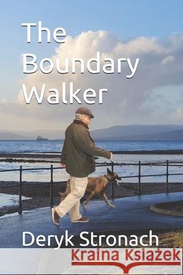 The Boundary Walker Stronach Deryk Cameron Stronach 9798622875854 Independently published - książka