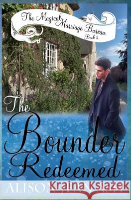 The Bounder Redeemed Alison Jena Ash 9781533598790 Createspace Independent Publishing Platform - książka