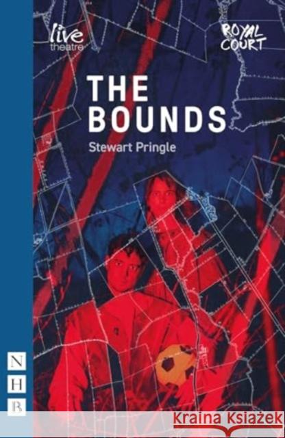 The Bounds Stewart Pringle 9781839043444 Nick Hern Books - książka