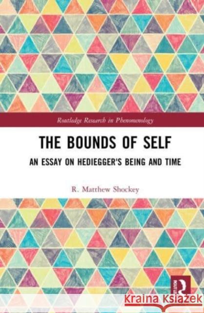 The Bounds of Self R. Matthew Shockey 9780367650117 Taylor & Francis Ltd - książka