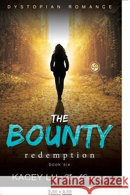 The Bounty - Redemption (Book 6) Dystopian Romance Third Cousins 9781683681090 Third Cousins - książka