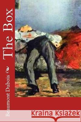 The Box Beaumont DuBois 9781976391842 Createspace Independent Publishing Platform - książka