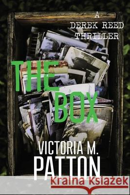 The Box: A Derek Reed Thriller Victoria M Patton 9781946934154 Dark Force Press - książka