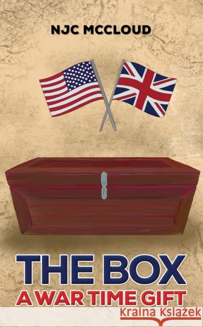 The Box A War Time Gift NJC McCloud 9781035875689 Austin Macauley - książka