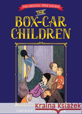 The Box-Car Children: The Original 1924 Edition Gertrude Chandler Warner 9780486838519 Dover Publications Inc. - książka