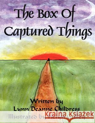 The Box of Captured Things Lynn Deanne Childress Helyn Gulley 9781420827446 Authorhouse - książka
