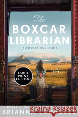 The Boxcar Librarian Brianna Labuskes 9780063433052 Harper Large Print - książka