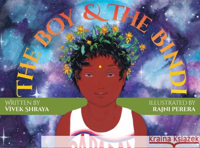 The Boy & the Bindi Shraya, Vivek 9781551526683 Arsenal Pulp Press - książka