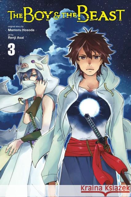 The Boy and the Beast, Vol. 3 (manga) Mamoru Hosoda 9780316469296 Yen Press - książka