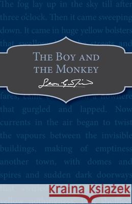 The Boy and the Monkey Leon Garfield   9781782950653 Red Fox Classics - książka